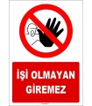 EF1530 - İşi Olmayan Giremez