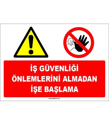 EF1542 - İş Güvenliği Önlemlerini Almadan İşe Başlama