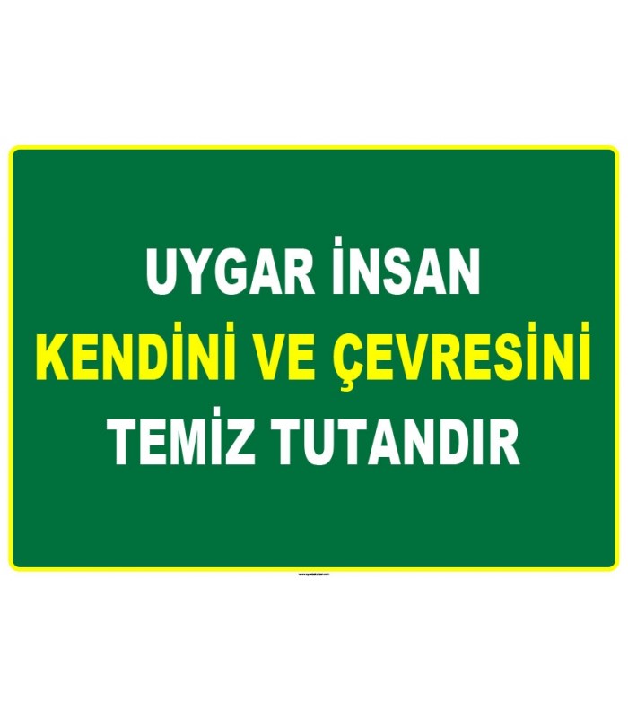 EF1563 - Uygar İnsan Kendini ve Çevresini Temiz Tutandır