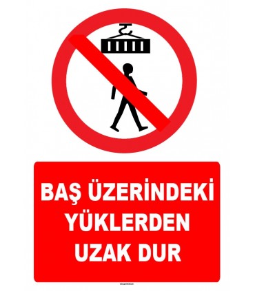 EF1592 - Baş Üzerindeki Yüklerden Uzak Dur