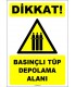 EF1599 - Dikkat Basınçlı Tüp Depolama Alanı