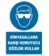 EF1602 - Kimyasallara Karşı Koruyucu Gözlük Kullan