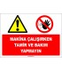 EF1604 - Makina çalışırken tamir ve bakım yapmayın