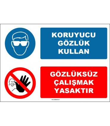 EF1623 - Koruyucu gözlük kullan, Gözlüksüz çalışmak yasaktır