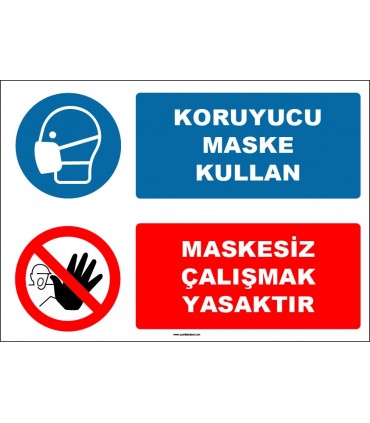 EF1624 - Koruyucu Maske Kullan, Maskesiz Çalışmak Yasaktır