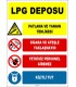 EF1639 - LPG Deposu, Sigara ve Ateşle Yaklaşmayın, Yetkisiz Personel Giremez, Kilitli Tut