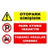 EF1646 - Otopark Girişidir, Park Etmek Yasaktır, Yabancı Araçlar Giremez