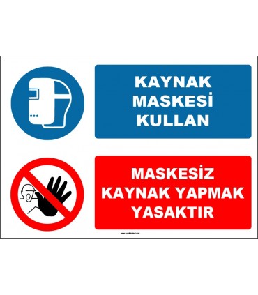 EF1683 - Kaynak Maskesi Kullan, Maskesiz Kaynak Yapmak Yasaktır