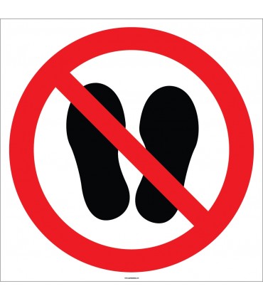EF1787 - Ayakkabı İle Basmayınız İşareti/Levhası/Etiketi
