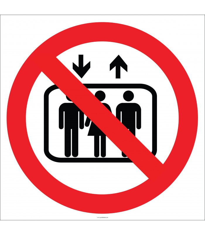 EF1805 - Asansöre Binmek Yasaktır İşareti/Levhası/Etiketi