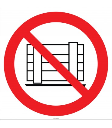 EF1825 - Malzeme Koymak Yasaktır İşareti/Levhası/Etiketi