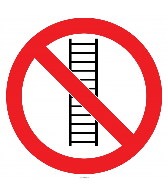 EF1857 - Merdiveni Kullanmak Yasaktır İşareti/Levhası/Etiketi