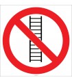 EF1857 - Merdiveni Kullanmak Yasaktır İşareti/Levhası/Etiketi