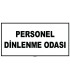 EF1866 - Personel Dinlenme Odası Levhası