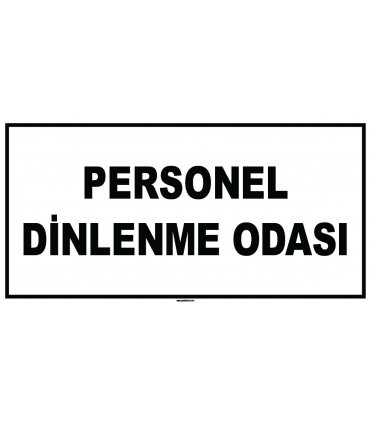 EF1866 - Personel Dinlenme Odası Levhası