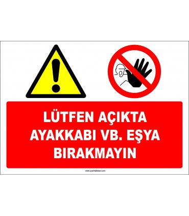 EF1899 - Lütfen Açıkta Ayakkabı vb. Eşya Bırakmayın