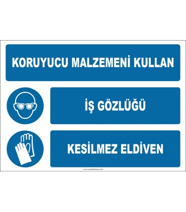 EF1925 - Koruyucu Malzemeni Kullan, İş Gözlüğü, Kesilmez Eldiven