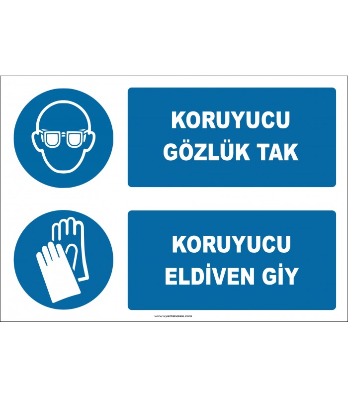 EF1930 - Koruyucu Gözlük Tak, Koruyucu Eldiven Giy