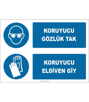 EF1930 - Koruyucu Gözlük Tak, Koruyucu Eldiven Giy