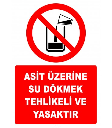 EF2041 - Asit Üzerine Su Dökmek Tehlikeli ve Yasaktır