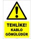 EF2052 - Tehlike! Kablo gömülüdür