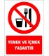EF2218 - Yemek ve İçmek Yasaktır