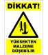 EF2216 - Dikkat yüksekten malzeme düşebilir