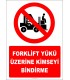 EF2225 - Forklift Yükü Üzerine Kimseyi Bindirme