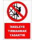 EF2228 - İskeleye Tırmanmak Yasaktır