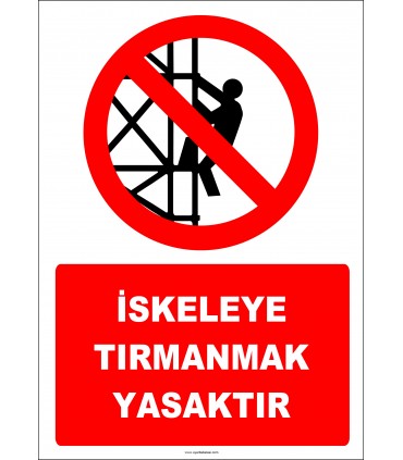 EF2228 - İskeleye Tırmanmak Yasaktır