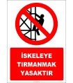 EF2228 - İskeleye Tırmanmak Yasaktır
