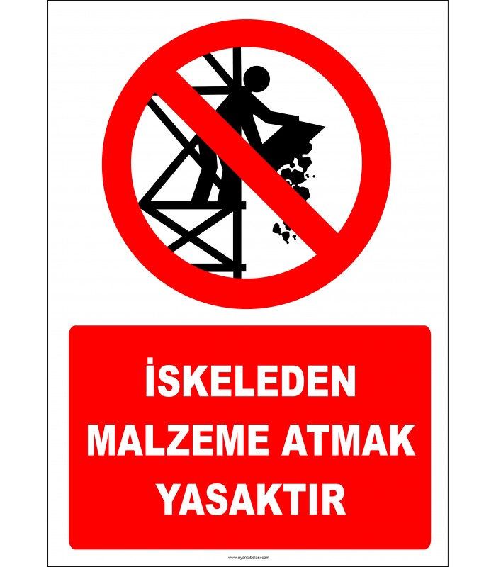 EF2229 - İskeleden Malzeme Atmak Yasaktır