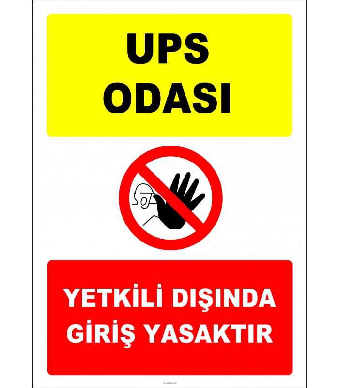 EF2241 - UPS Odası, Yetkili Dışında Giriş Yasaktır
