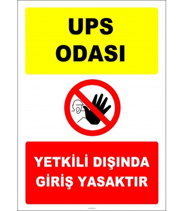 EF2241 - UPS Odası, Yetkili Dışında Giriş Yasaktır