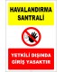 EF2242 - Havalandırma Santrali, Yetkili Dışında Giriş Yasaktır