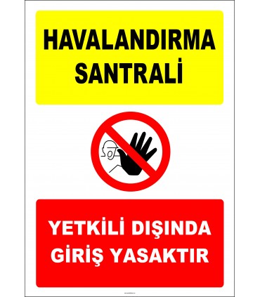 EF2242 - Havalandırma Santrali, Yetkili Dışında Giriş Yasaktır