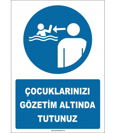 EF2263 - Çocuklarınızı Gözetim Altında Tutunuz