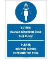 EF2269 -  Türkçe İngilizce Lütfen Havuza Girmeden Önce Duş Alınız, Please Shower Before Entering The Pool