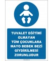 EF2283 - Tuvalet Eğitimi Olmayan Tüm Çocuklara Mayo Bebek Bezi Giydirilmesi Zorunludur