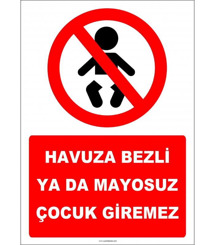 EF2285 - Havuza Bezli Ya Da Mayosuz Çocuk Giremez