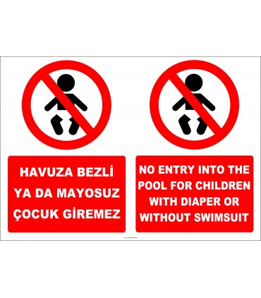 EF2286 - Türkçe İngilizce Havuza Bezli Ya Da Mayosuz Çocuk Giremez