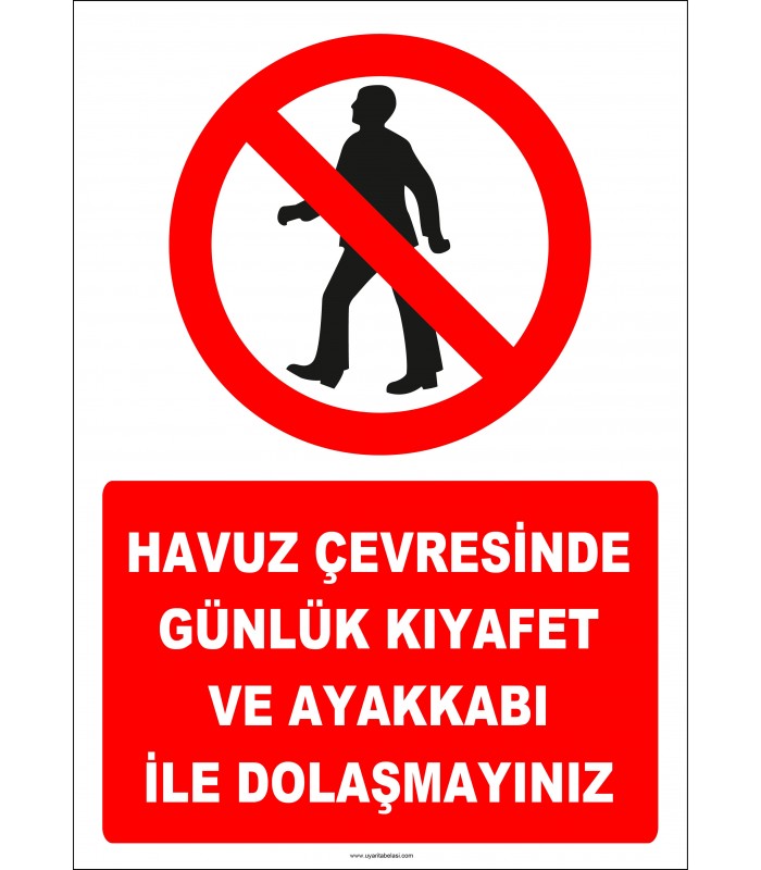 EF2288 - Havuz Çevresinde Günlük Kıyafet ve Ayakkabı İle Dolaşmayınız