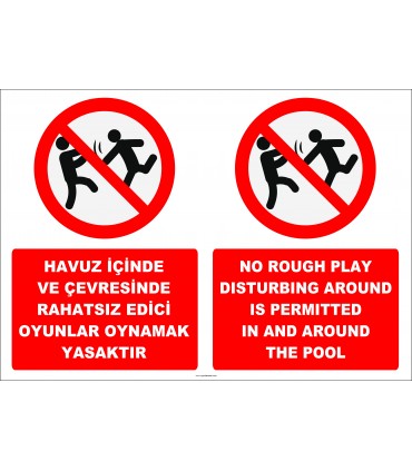 EF2291 - Türkçe İngilizce Havuz içinde ve çevresinde rahatsız edici oyunlar oynamak yasaktır