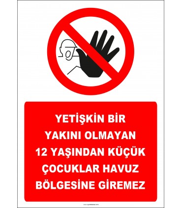EF2292 - Yetişkin bir yakını olmayan 12 yaşından küçük çocuklar havuz bölgesine giremez