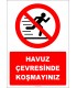 EF2304 - Havuz Çevresinde Koşmayınız