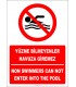 EF2315 - Türkçe İngilizce Yüzme Bilmeyenler Havuza Giremez, Non Swimmers Can Not Enter Into The Pool