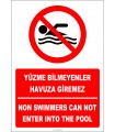 EF2315 - Türkçe İngilizce Yüzme Bilmeyenler Havuza Giremez, Non Swimmers Can Not Enter Into The Pool