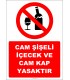 EF2326 - Cam Şişeli İçecek ve Cam Kap Yasaktır