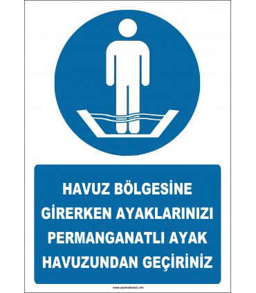 EF2328 - Havuz Bölgesine Girerken Ayaklarınızı Permanganatlı Ayak Havuzundan Geçiriniz