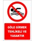EF2335 - Göle Girmek Tehlikeli ve Yasaktır